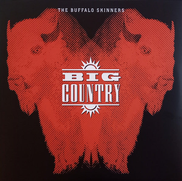 Big Country – The Buffalo Skinners (Arrives in 4 Days)