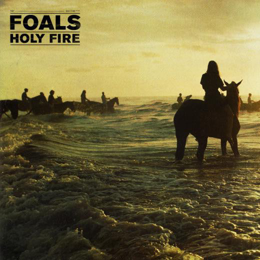 Holy Fire By Foals (Arrives in 21 days)