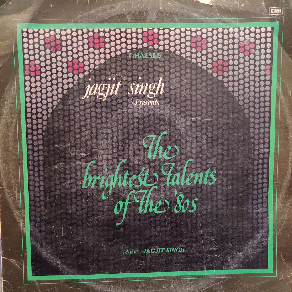 Jagjit Singh – The Brightest Talents Of The 80's (Used Vinyl - VG) TSM