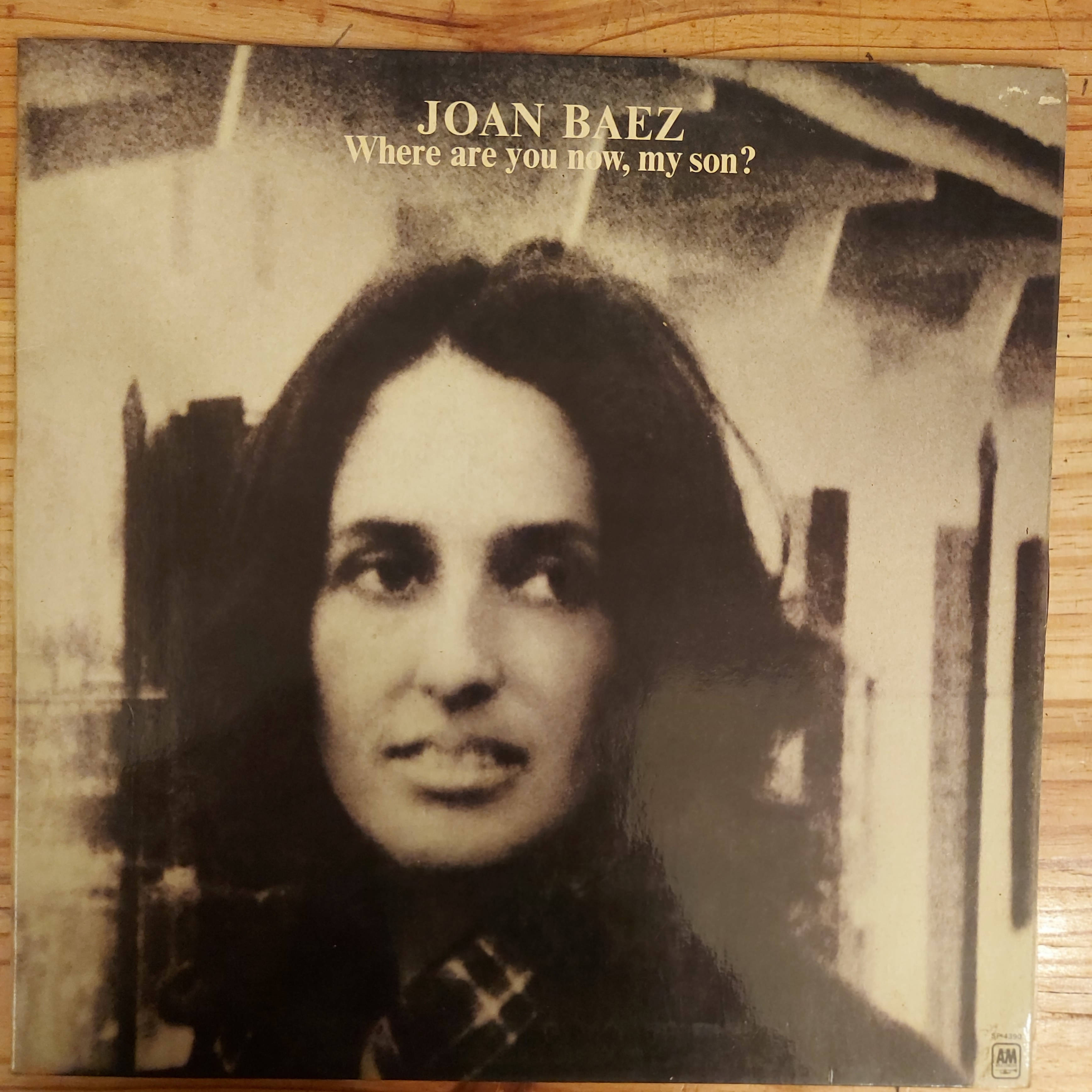 Joan Baez – Where Are You Now, My Son? (Used Vinyl - VG)