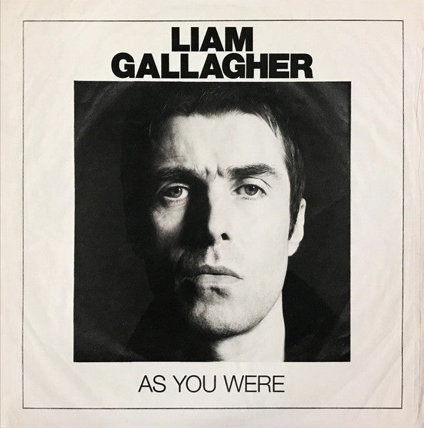 Liam Gallagher – As You Were (Arrives in 4 Days)