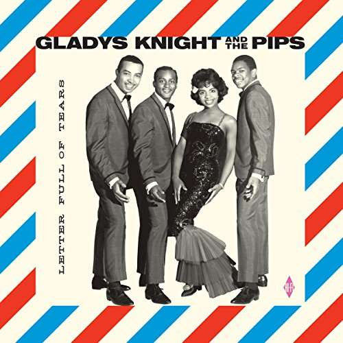 Gladys Knight And The Pips – Letter Full Of Tears (Arrives in 4 Days)