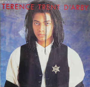 Terence Trent D'Arby – If You Let Me Stay