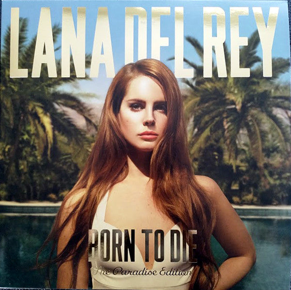 Lana Del Rey – Born To Die (The Paradise Edition) (Arrives in 21 days)