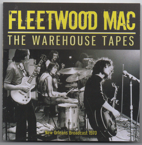 FLEETWOOD MAC-THE WAREHOUSE TAPES - NEW ORLEANS BROADCAST 1970 (Arrives in 4 Days)