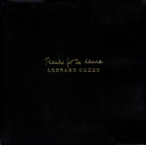 Leonard Cohen – Thanks For The Dance (Arrives in 4 Days)
