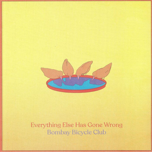 Bombay Bicycle Club – Everything Else Has Gone Wrong (Arrives in 4 days)