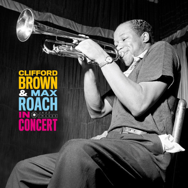 In Concert By Clifford Brown & Max Roach (Arrives in 12 days)