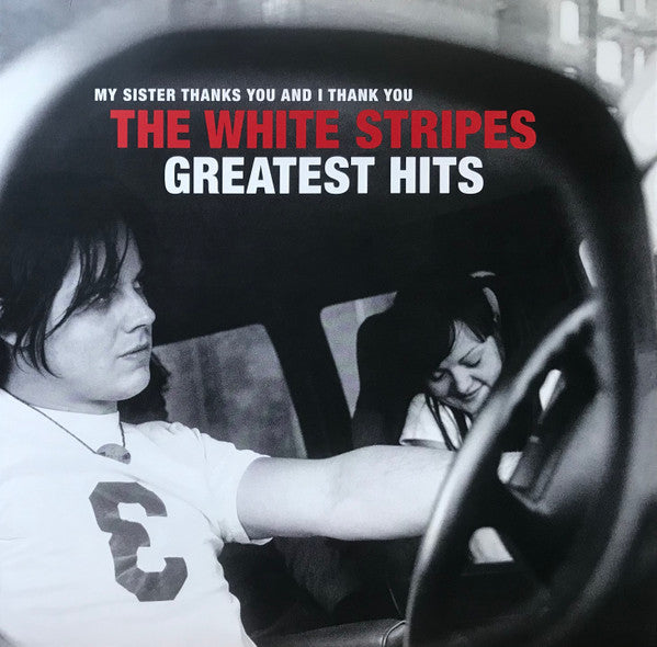 THE WHITE STRIPES-MY SISTER THANKS YOU AND I THANK YOU THE WHITE STRIPES-GREATEST HITS (Arrives in 4 Days)