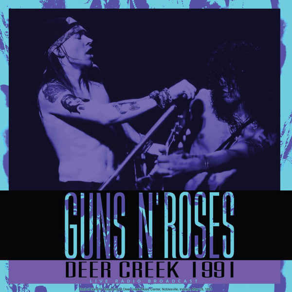 Guns N' Roses – Deer Creek 1991 (Arrives in 4 Days)