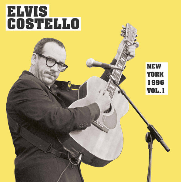 Elvis Costello – New York 1996 Vol. 1 (Arrives in 4 Days)