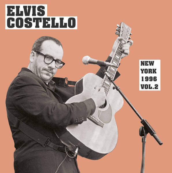 Elvis Costello – New York 1996 Vol. 2 (Arrives in 4 Days)