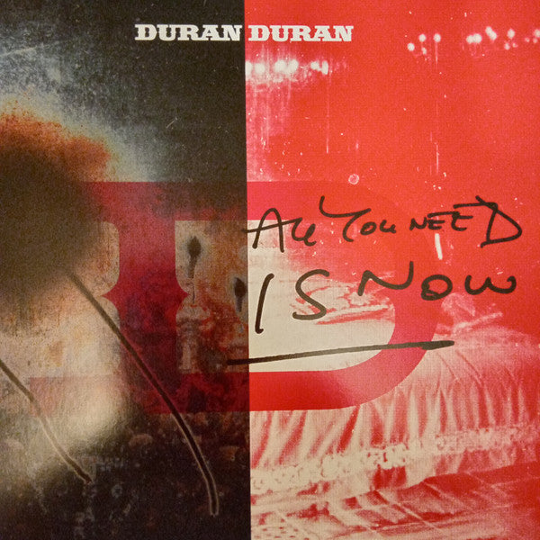 Duran Duran – All You Need Is Now (Arrives in 4 Days)