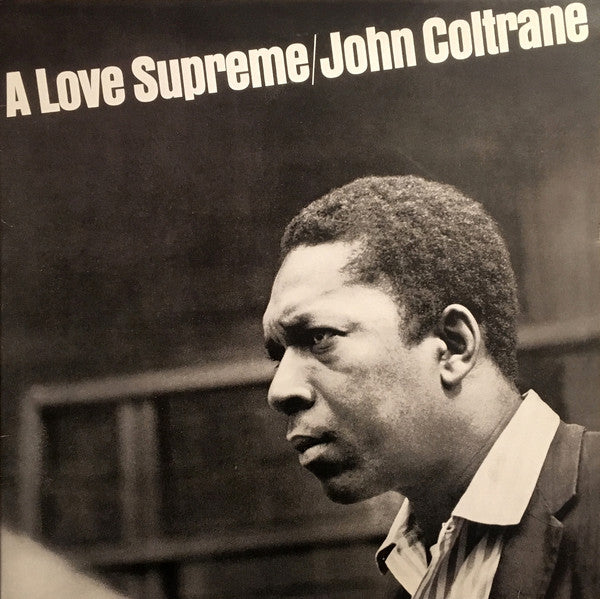 John Coltrane – A Love Supreme (Arrives in 2 days)