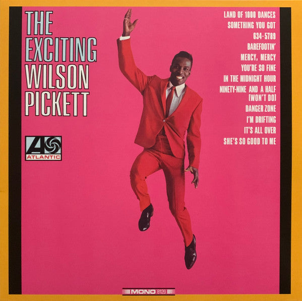 Wilson Pickett – The Exciting Wilson Pickett (Arrives in 21 days)