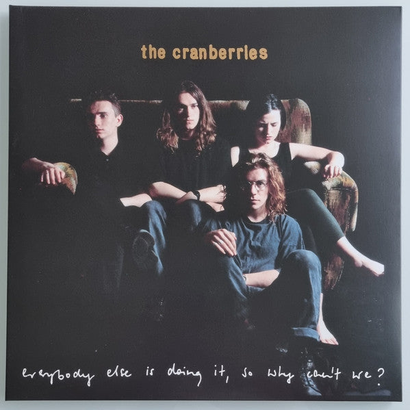 The Cranberries – Everybody Else Is Doing It, So Why Can't We? (Arrives in 4 Days)