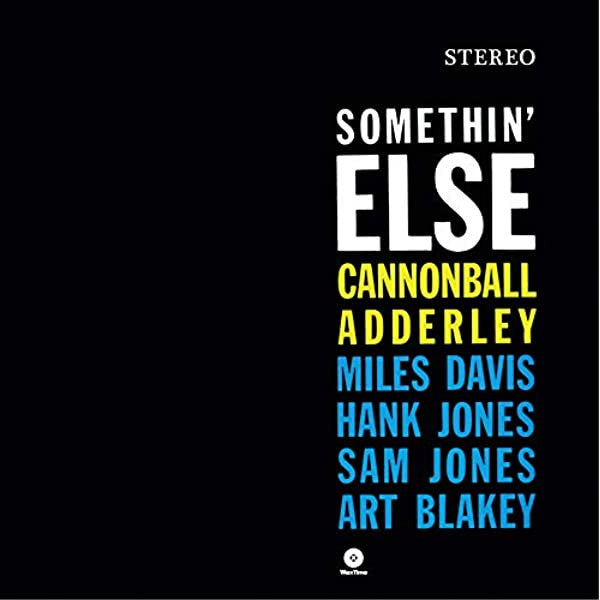 Cannonball Adderley – Somethin Else (Arrives in 4 days )