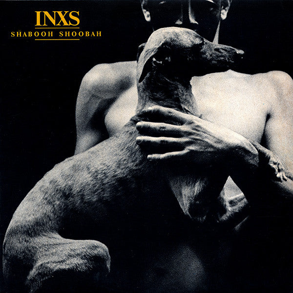 INXS – Shabooh Shoobah (Arrives in 4 days)