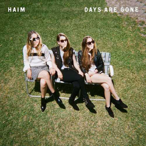 Haim – Days Are Gone (Arrives in 4 days )