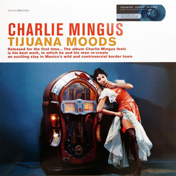 Charlie Mingus – Tijuana Moods (Arrives in 4 Days)