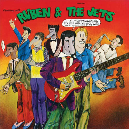 Frank Zappa – Cruising With Ruben & The Jets (Arrives in 4 Days)