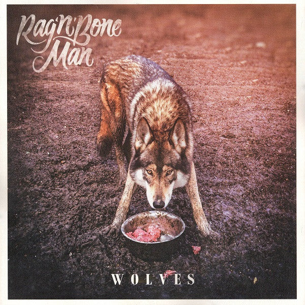 Rag'n'Bone Man – Wolves (Arrives in 4 days)