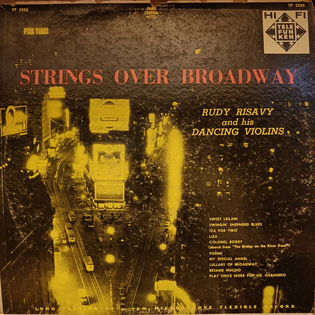 Rudy Risavy And His Dancing Violins – Strings Over Broadway (Used Vinyl - VG)