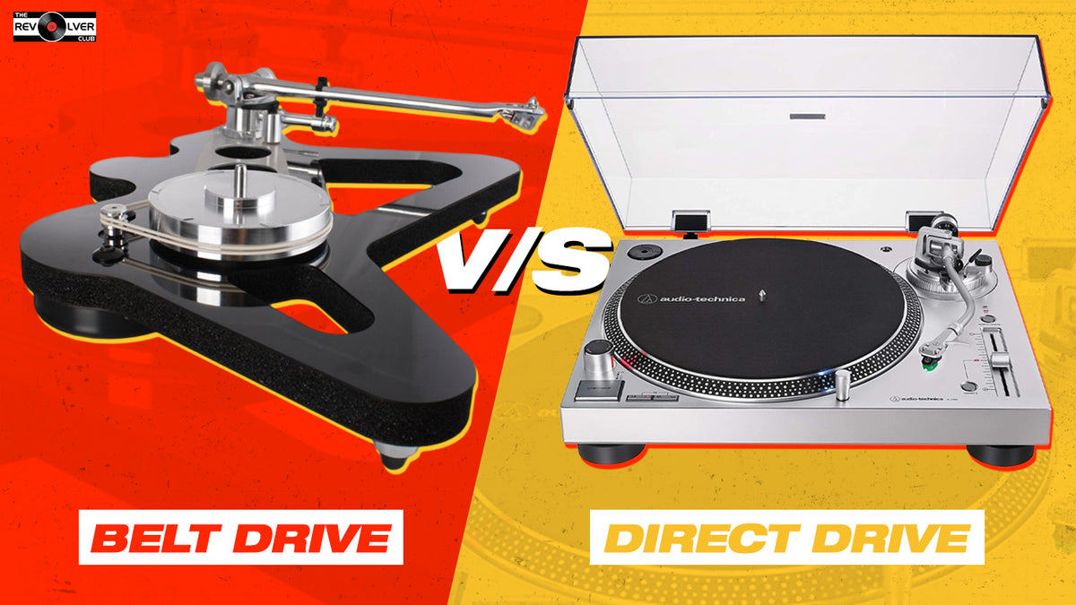 Belt Drive vs Direct Drive Turntables Which is Better? The Revolve