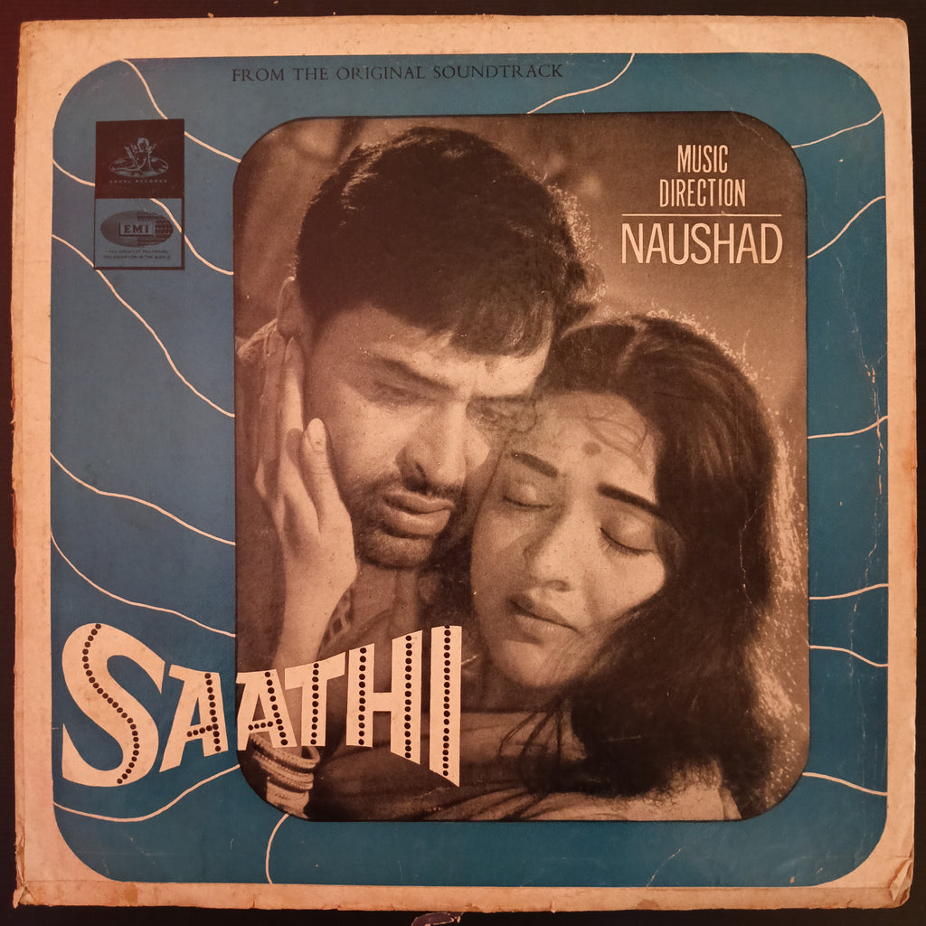 Naushad – Saathi (Used Vinyl - G) AD Marketplace