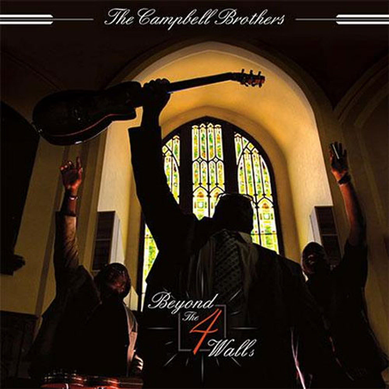 Campbell Brothers - Beyond the 4 Walls (Analogue Pressing) (Arrives In 30 Days)