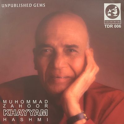 Muhommad Zahoor Khayyam Hashmi* – Unpublished Gems (Arrives in 4 days )