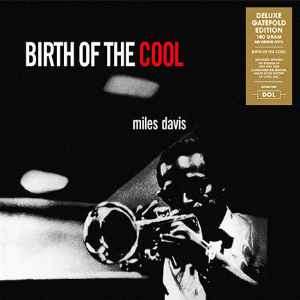 Miles Davis – Birth Of The Cool (Arrives in 2 days)