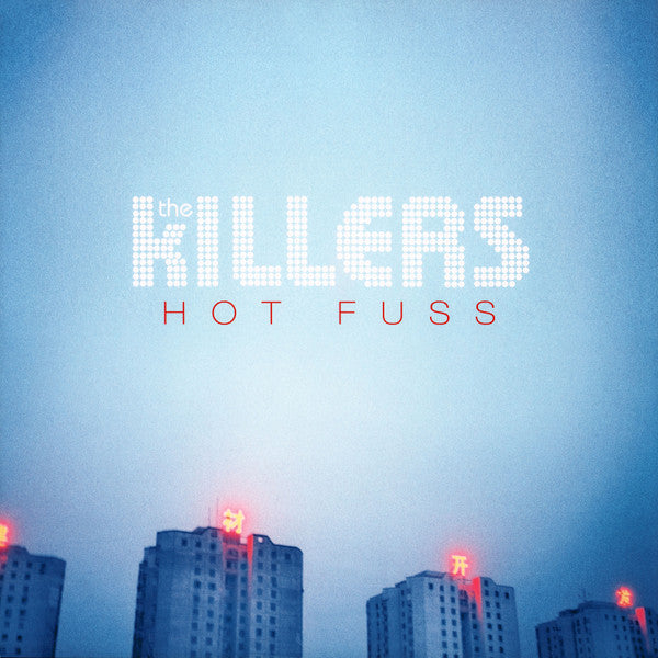The Killers – Hot Fuss  (Arrives in 4 days )