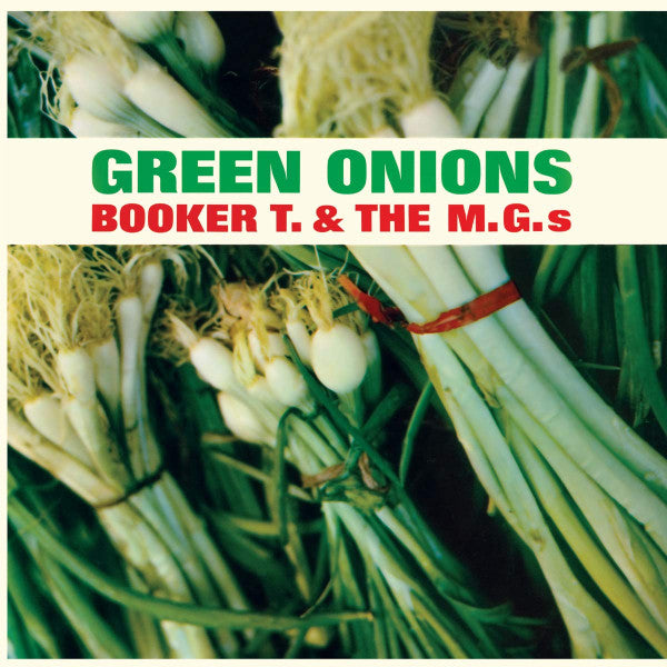 Booker T. & The M.G.s – Green Onions (Arrives in 2 days)