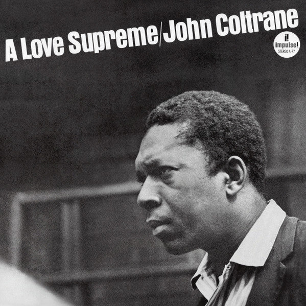 John Coltrane – A Love Supreme (Quick Ship)