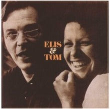 Elis & Tom -  Elis Regina & Antonio Carlos Jobim (Arrives in 21 Days)