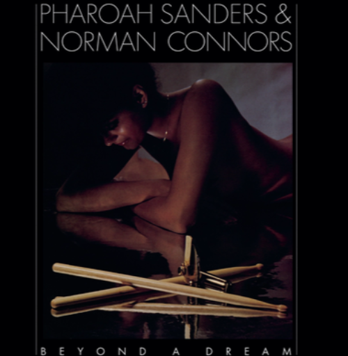 pharoah-sanders-&-norman-connors-beyond-a-dream-vinyl-record.jpg