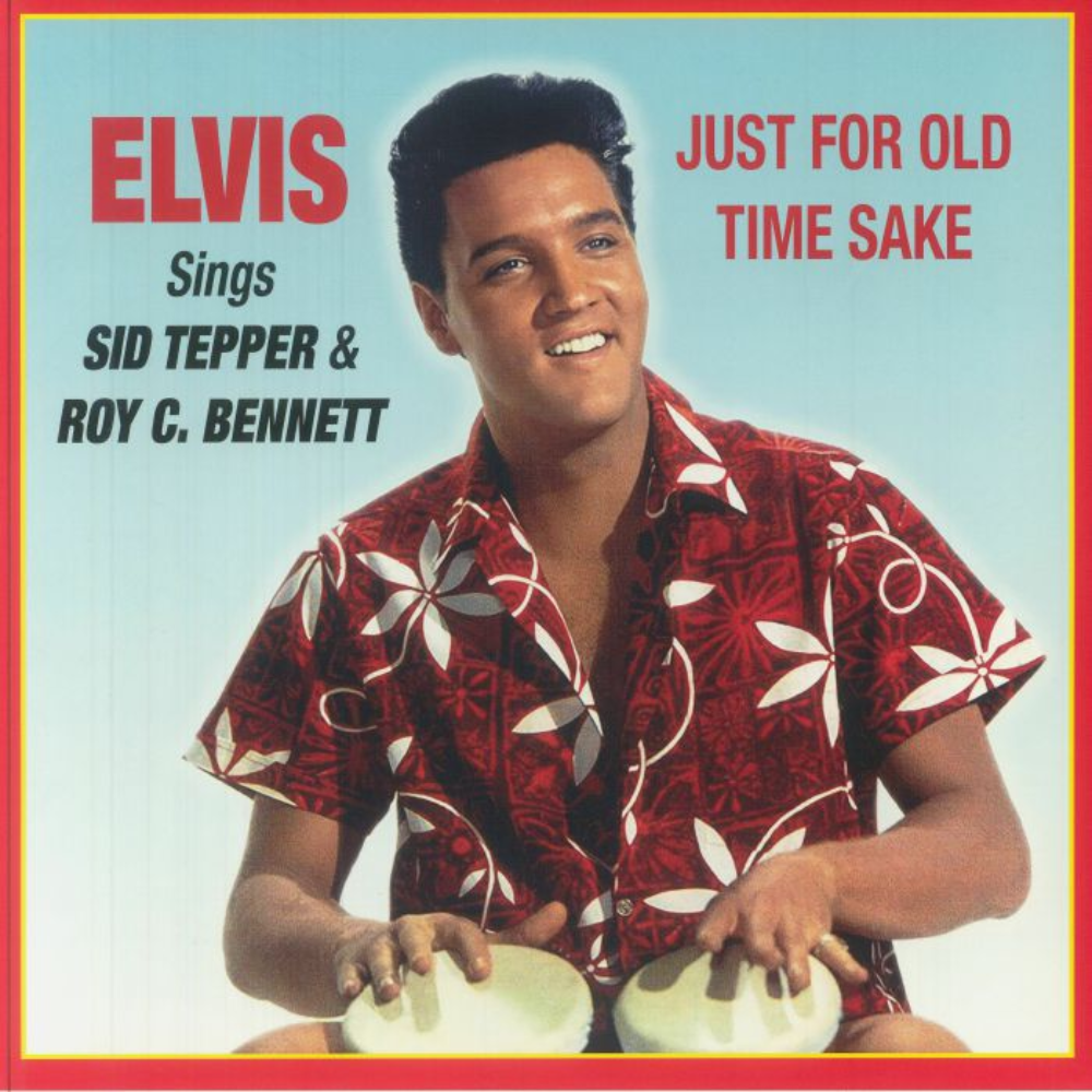 elvis-presley--sings-sid-tepper-&-roy-c-bennett:-just-for-old-time-sake-(record-store-day-rsd-2025)-vinyl-record.jpg