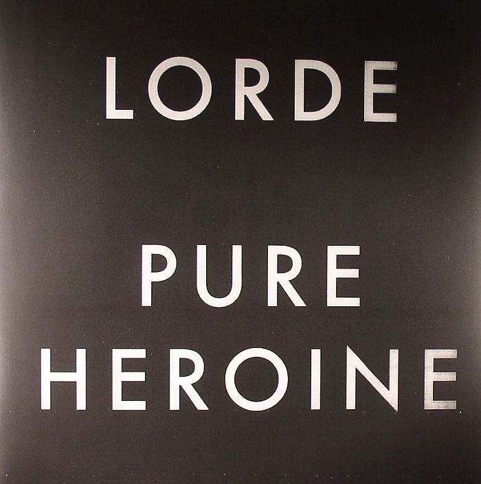 Lorde – Pure Heroine   (Arrives in 21 days)