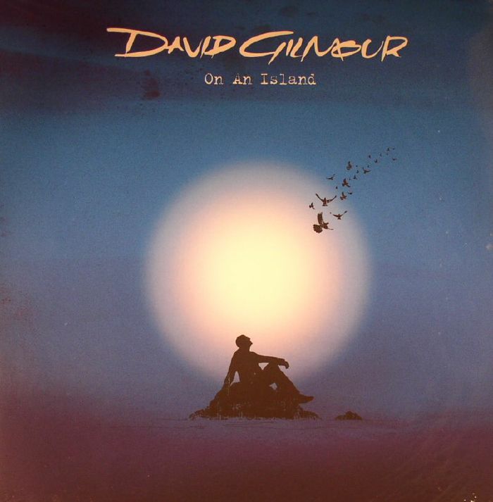 David Gilmour ‎– On An Island (Arrives in 15 days)