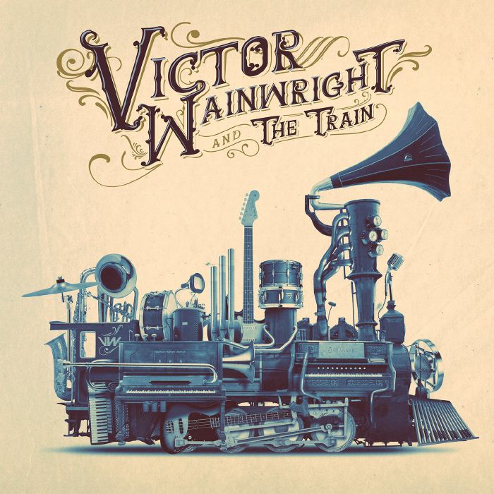Victor  Wainwright - Victor Wainwright & The Train (Arrives in 21 days)