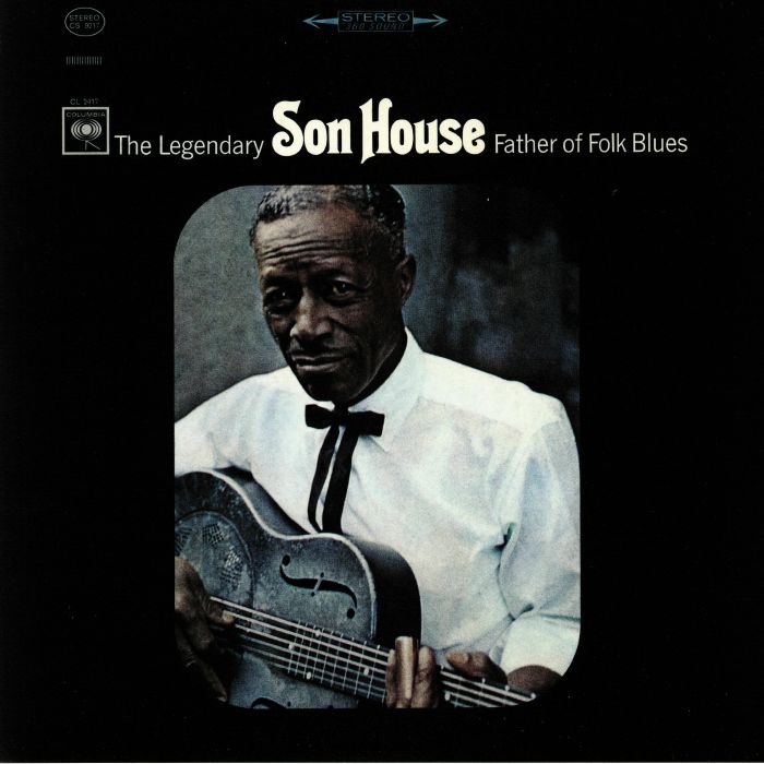 Son House - Father of Folk Blues (Arrives in 21 days)