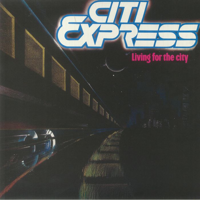 CITI EXPRESS- Living For The City  (Arrives in 21 days )