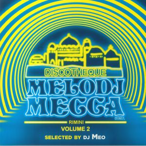 DJ MEO / VARIOUS- Discotheque Melody Mecca Vol 2   (Arrives in 21 days)
