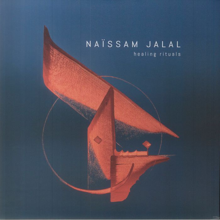 Naissam Jalal – Healing Rituals (Arrives 21 days)