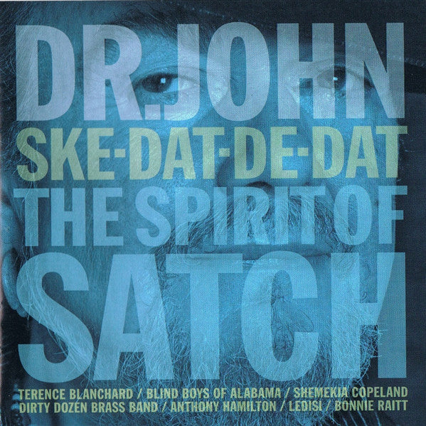 Dr. John – Ske-Dat-De-Dat: The Spirit of Satch (Pre Owned / Opened) (CD/Compact Disc) (Quick Ship)