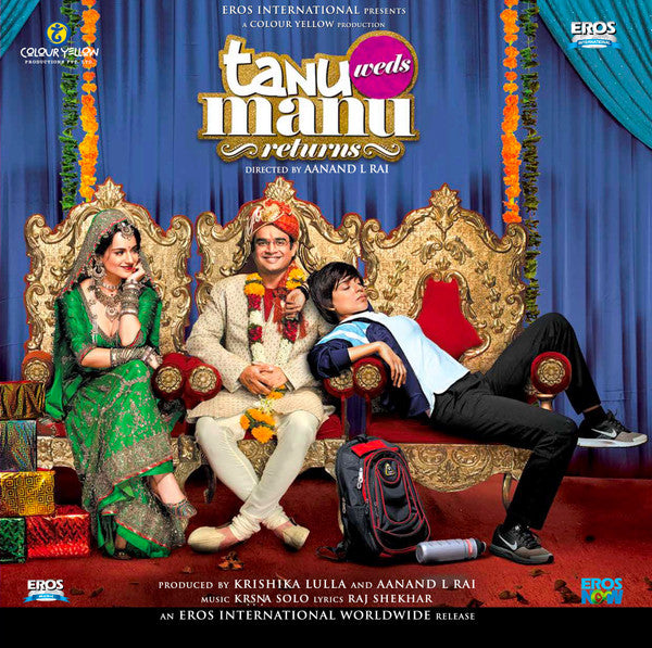 Krsna Solo, Raj Shekhar – Tanu Weds Manu Returns (Arrives in 4 days)