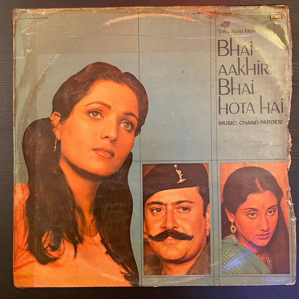 Chand Pardesi – Bhai Aakhir Bhai Hota Hai (Used Vinyl - VG) PB Marketplace