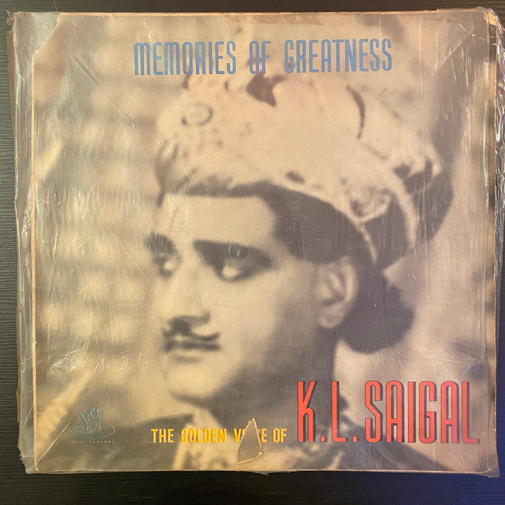 K. L. Saigal – Memories Of Greatness (The Golden Voice Of K.L. Saigal) (Used Vinyl - VG) PB Marketplace
