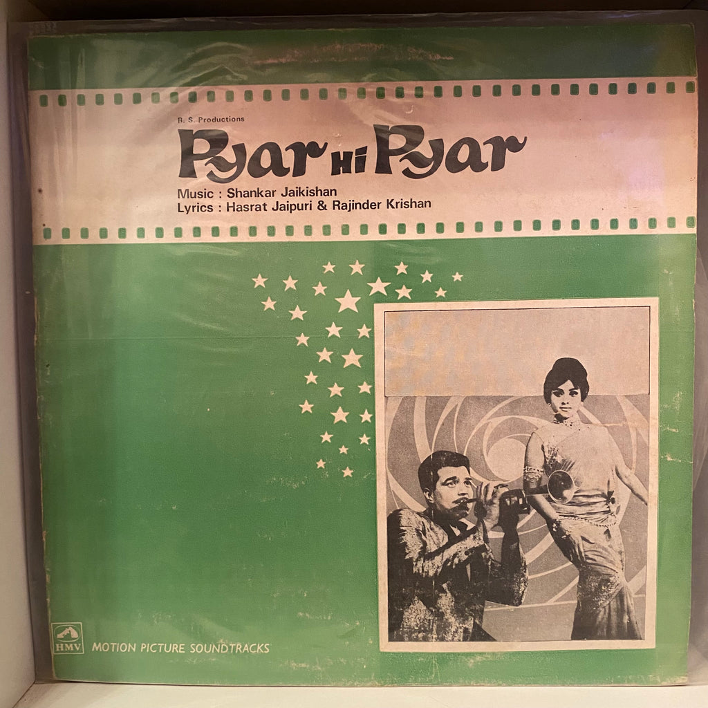 Shankar Jaikishan, Hasrat Jaipuri & Rajinder Krishan – Pyar Hi Pyar (Used Vinyl - VG+) PB Marketplace